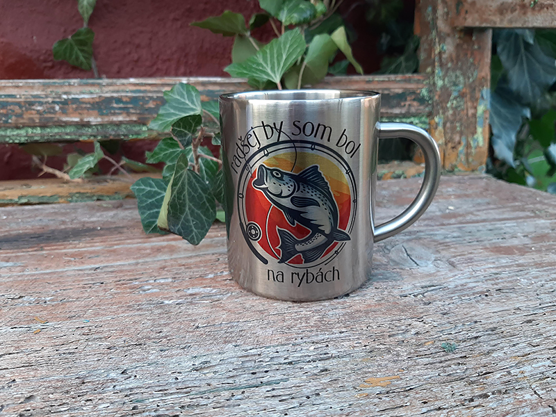 Nerezový hrnček Radšej by som bol na rybách