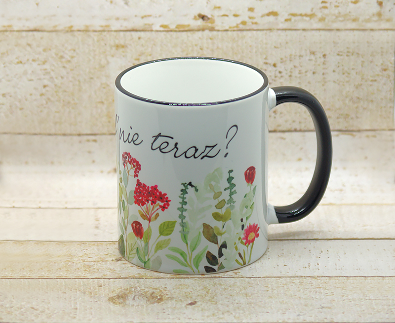 Hrnček Kedy, keď nie teraz?